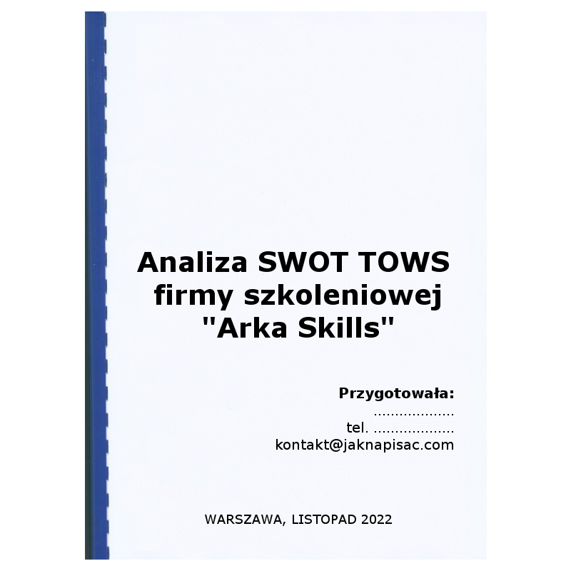 Analiza SWOT TOWS firmy szkoleniowej "Arka Skills"