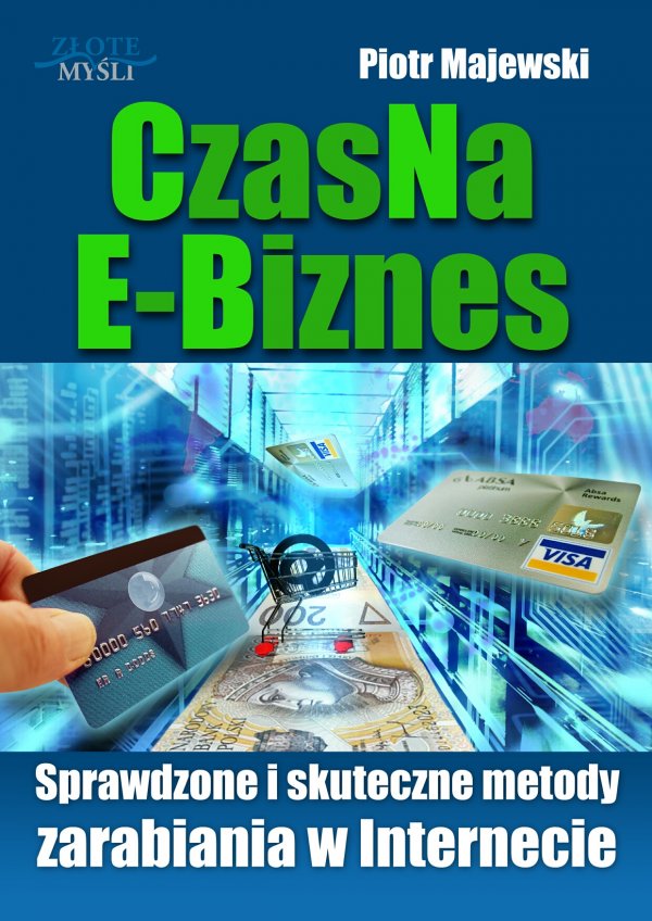 Piotr Majewski. Czas na e-biznes