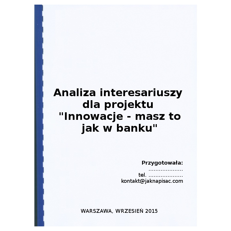 Analiza interesariuszy dla projektu Innowacje – masz to jak w banku