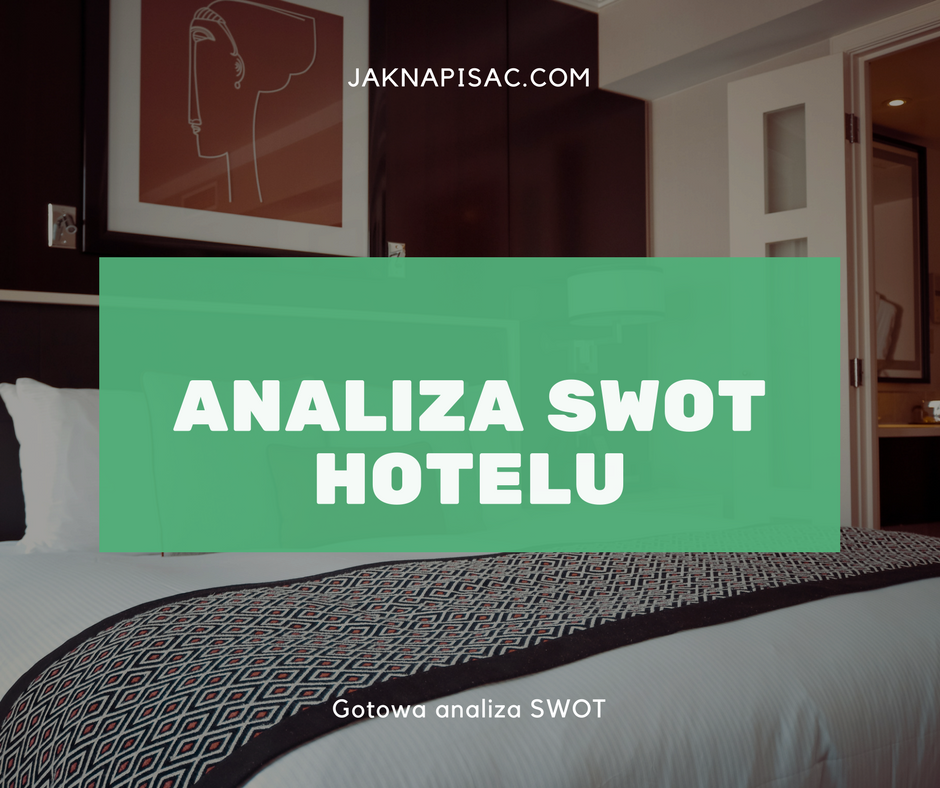 Analiza SWOT hotelu "Aurora"