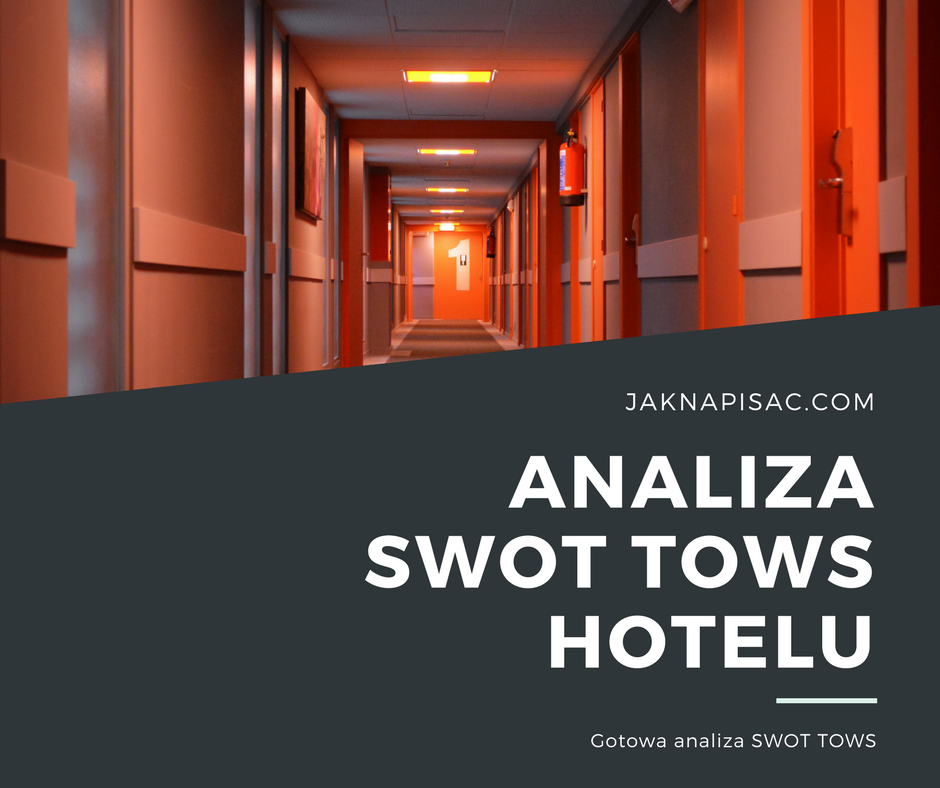 Analiza SWOT TOWS hotelu "Aurora"