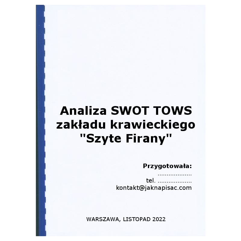 Analiza SWOT TOWS zakładu krawieckiego "Szyte Firany"