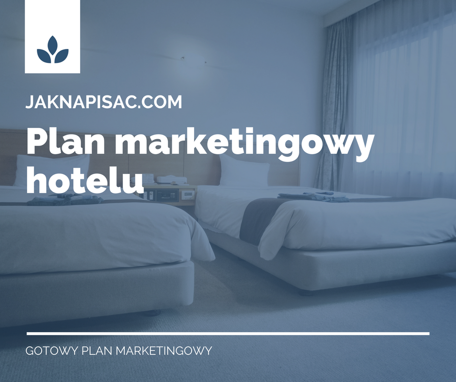 Plan marketingowy hotelu "Aurora"
