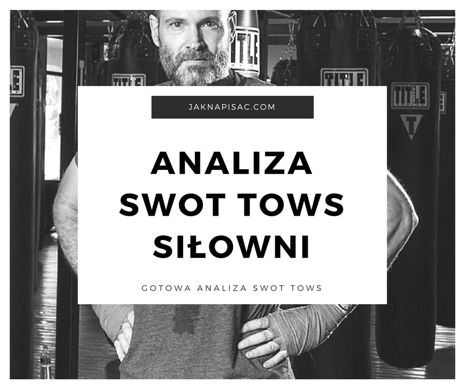 Analiza SWOT TOWS siłowni "Rzeźba"