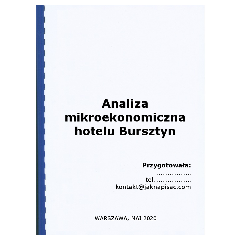 Analiza mikroekonomiczna hotelu "Bursztyn"