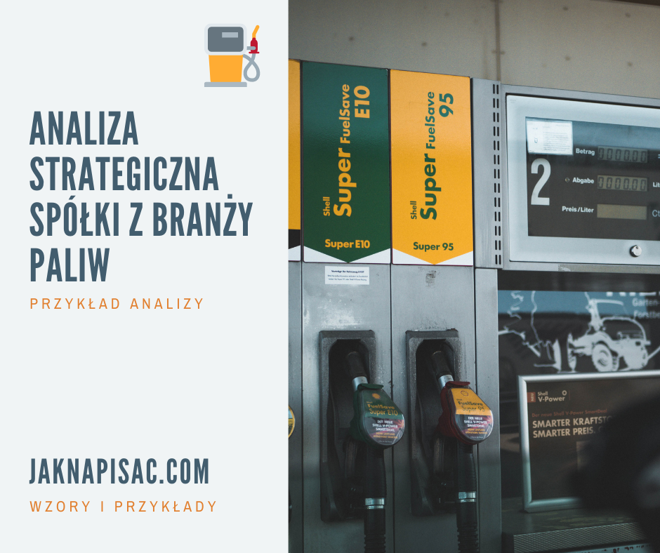 Analiza strategiczna spółki z branży paliw