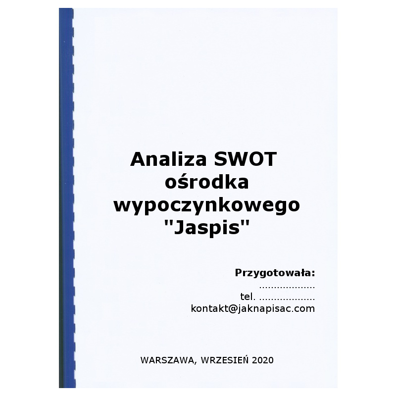 Analiza SWOT ośrodka wypoczynkowego "Jaspis"