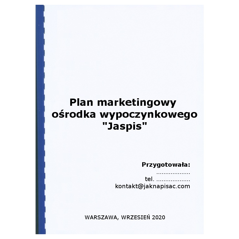 Plan marketingowy ośrodka wypoczynkowego „Jaspis”