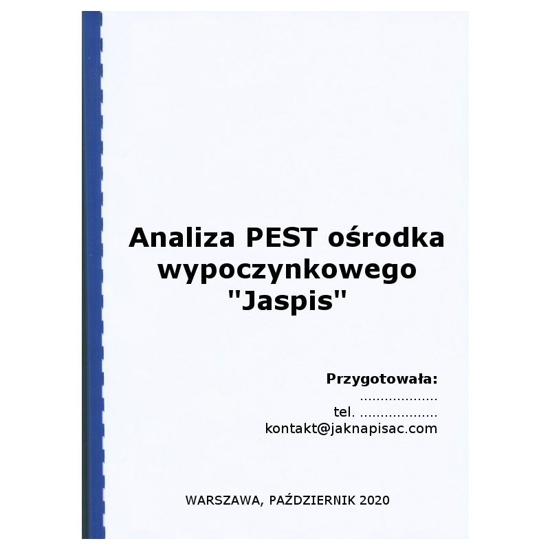 Analiza PEST ośrodka wypoczynkowego "Jaspis"