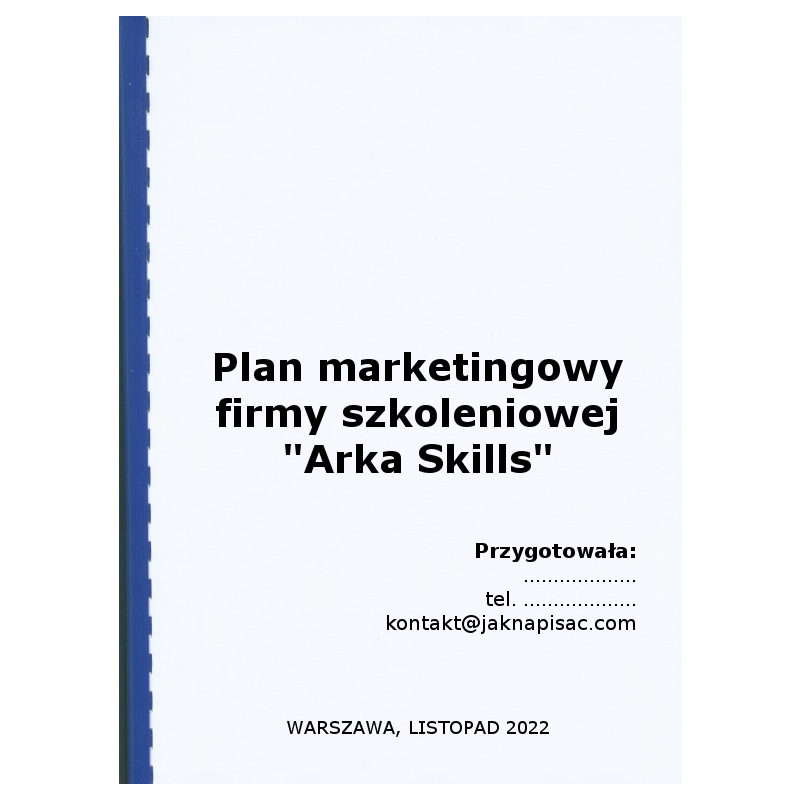 Plan marketingowy firmy szkoleniowej "Arka Skills"