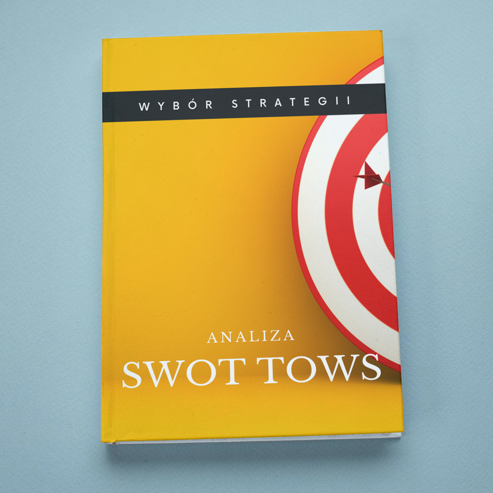 Analiza SWOT TOWS. Wybór strategii