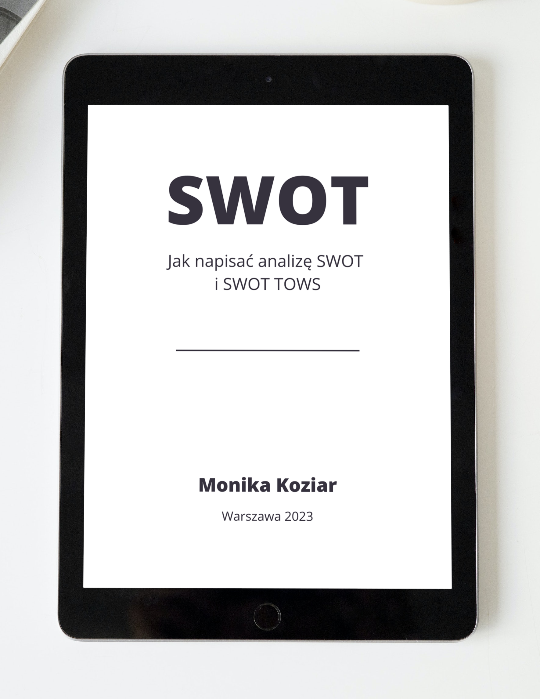Analiza SWOT. Jak napisać analizę SWOT i SWOT TOWS (EBOOK)